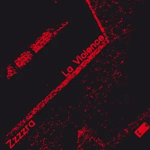 Pochette de La Violence de Zzzzra