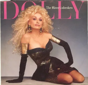 Pochette de The River Unbroken / More Than I Can Say de Dolly Parton