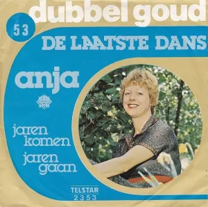 Pochette de De laatste dans / Jaren komen jaren gaan de Anja