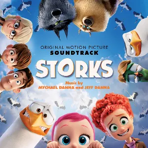 Pochette de Storks de Mychael Danna - Jeff Danna