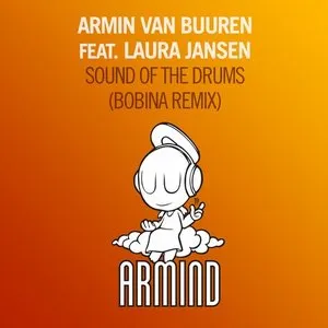 Pochette de Sound of the Drums (Bobina remix) de Armin van Buuren