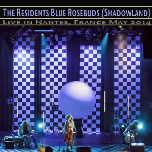 Pochette Blue Rosebuds (Shadowland): Live in Nantes, France, May 2014