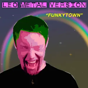 Pochette de Funkytown (Metal Version) de Leo Moracchioli
