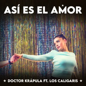 Pochette de Así es el amor de Doctor Krápula