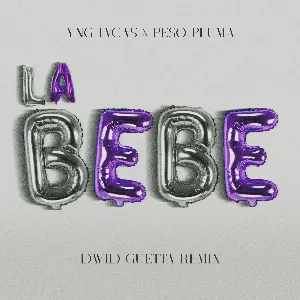 Pochette La Bebé (David Guetta remix)