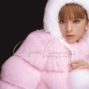 Pochette de No way to say de Ayumi Hamasaki