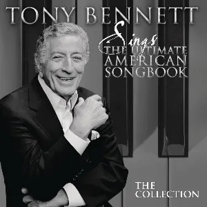 Pochette de Sings The American Songbook: The Collection de Tony Bennett