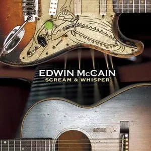 Pochette de Scream & Whisper de Edwin McCain