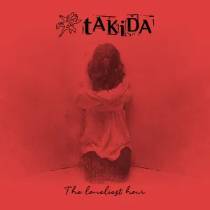 Pochette de The Loneliest Hour de tAKiDA