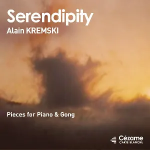 Pochette Serendipity (Pieces for Piano & Gong)