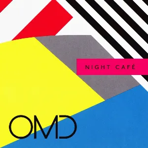 Pochette de Night Café de Orchestral Manoeuvres in the Dark