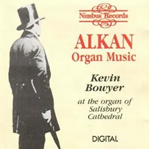 Pochette de Organ Music de Kevin Bowyer - Charles-Valentin Alkan
