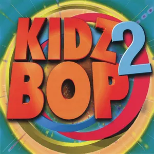 Pochette de Kidz Bop 2 de Kidz Bop