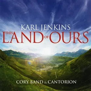 Pochette de This Land of Ours de Karl Jenkins