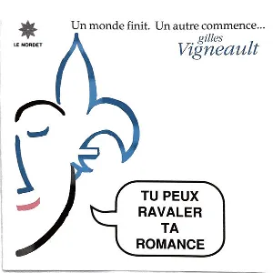 Pochette de Tu peux ravaler ta romance de Gilles Vigneault
