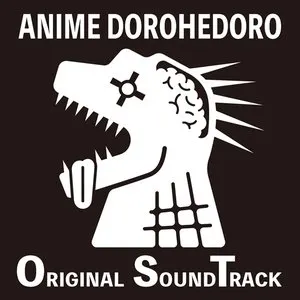 Pochette de ANIME DOROHEDORO ORIGINAL SOUNDTRACK de (K)NoW_NAME