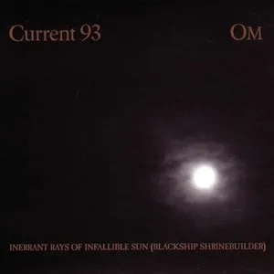 Pochette de Inerrant Rays of Infallible Sun (Blackship Shrinebuilder) de Current 93