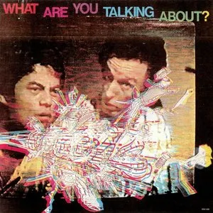 Pochette de What Are You Talking About? de Toshinori Kondo - Peter Kowald