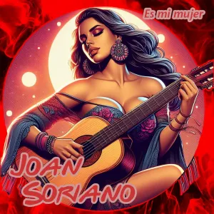 Pochette de Es mi mujer de Joan Soriano