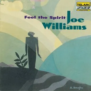Pochette de Feel the Spirit de Joe Williams