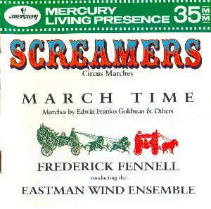 Pochette de Screamers (Circus Marches) / March Time de Frederick Fennell - Eastman Wind Ensemble