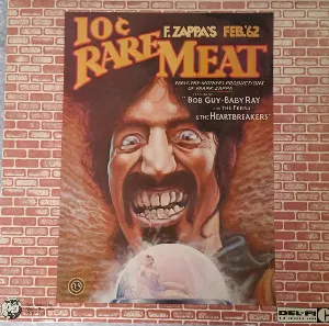 Pochette F. Zappa’s 10¢ Rare Meat – Feb. ’62