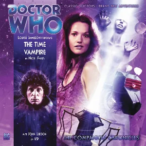 Pochette de Doctor Who - The Companion Chronicles: The Time Vampire de Nigel Fairs - Louise Jameson