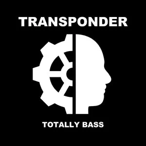 Pochette de Totally Bass de Transponder
