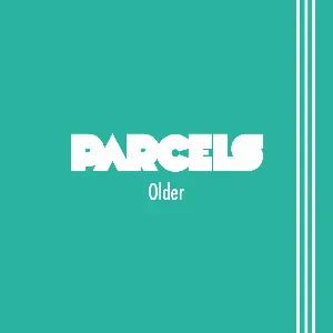 Pochette de Older de Parcels