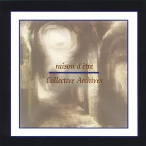 Pochette de Collective Archives de raison d’être