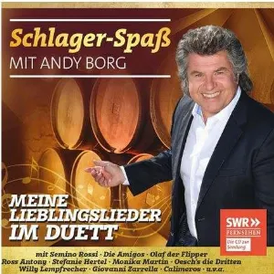 Pochette Schlager-Spaß mit Andy Borg: Meine Lieblingslieder im Duett