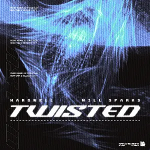 Pochette de Twisted de Hardwell - Will Sparks