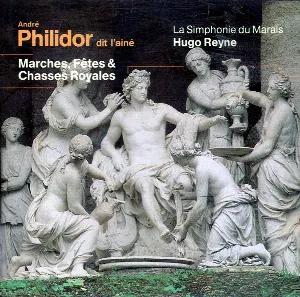 Pochette de Marches, Fêtes & Chasses Royales de Hugo Reyne - La Simphonie du Marais