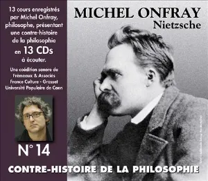 Pochette de Contre-histoire de la Philosophie, Volume 14 : Nietzsche de Michel Onfray