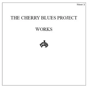 Pochette de Works (Vol. 3) de The Cherry Blues Project