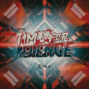 Pochette de Time For Revenge de RiraN