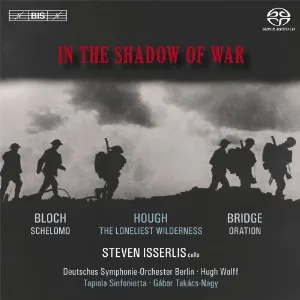Pochette In the Shadow of War: Schelomo / The Loneliest Wilderness / Oration