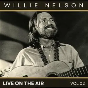 Pochette Willie Nelson Live on Air Vol. 2