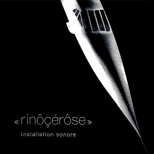 Pochette de Installation sonore de Rinôçérôse