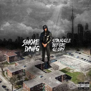 Pochette de Struggle Before Glory de Smoke Dawg
