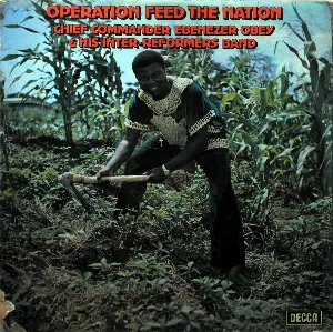 Pochette de Operation Feed The Nation de Chief Commander Ebenezer Obey & His Inter-Reformers Band