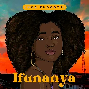Pochette de Ifunanya de Luca Zuccotti