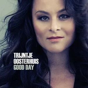 Pochette de Good Day de Trijntje Oosterhuis
