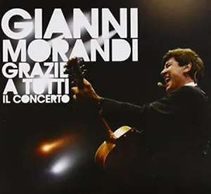 Pochette de Grazie a tutti: Il concerto de Gianni Morandi