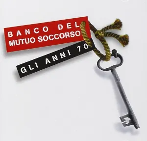 Pochette de Gli anni 70 de Banco del Mutuo Soccorso