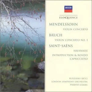 Pochette Mendelssohn: Violin Concerto / Bruch: Violin Concerto No. 1 / Saint-Saëns: Havanaise, Introduction & Rondo Capriccioso