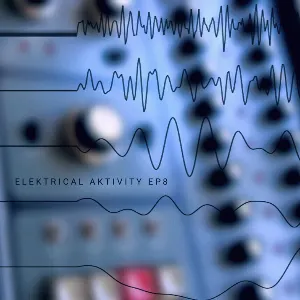 Pochette de Elektrical Aktivity EP8 de Mind over MIDI
