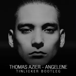 Pochette de Angelene (Tinlicker edit) de Thomas Azier