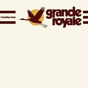 Pochette de Breaking News de Grande Royale