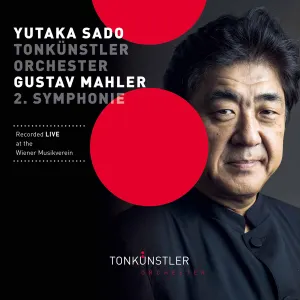 Pochette de 2. Symphonie de Tonkünstler-Orchester Niederösterreich - Gustav Mahler - Yutaka Sado